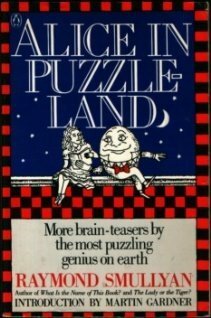 Alice in Puzzle-Land by Raymond M. Smullyan