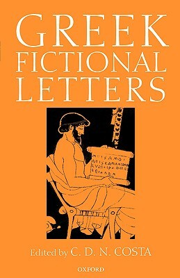 Greek Fictional Letters by C. D. N. Costa