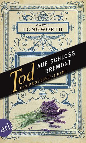 Tod auf Schloss Bremont by M.L. Longworth