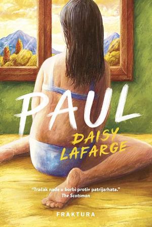 Paul by Daisy Lafarge