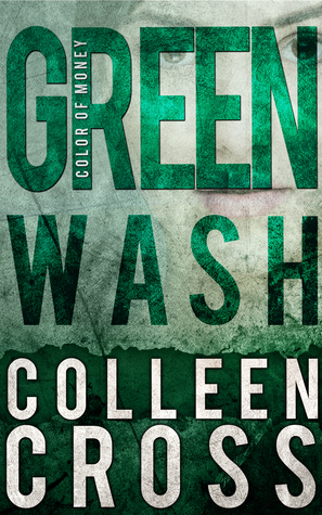 Greenwash by Colleen Cross