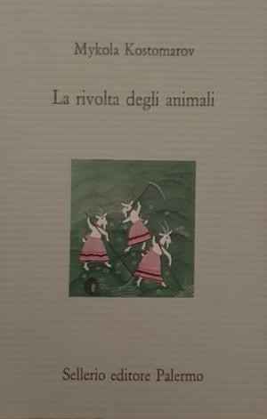 La rivolta degli animali by Mykola Kostomarov