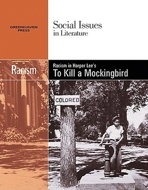 Racism in Harper Lee's to Kill a Mockingbird by 