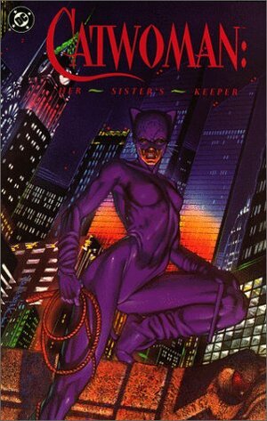 The Catwoman: Her Sister's Keeper by Mindy Newell