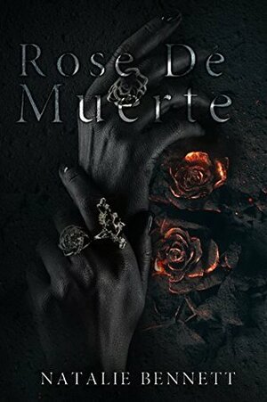 Rose De Muerte by Natalie Bennett