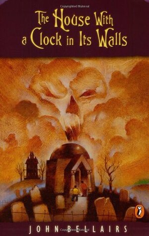 The House with a Clock in Its Walls by John Bellairs
