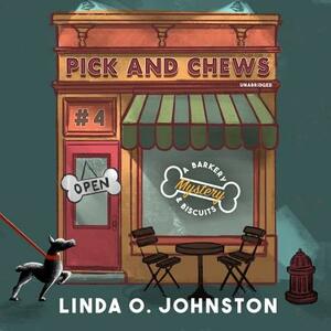 Pick and Chews: A Barkery and Biscuits Mystery by Linda O. Johnston