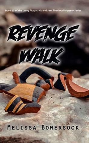 Revenge Walk by Melissa Bowersock
