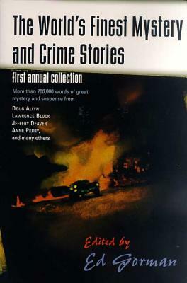The World's Finest Mystery and Crime Stories: First Annual Collection by Ed Gorman