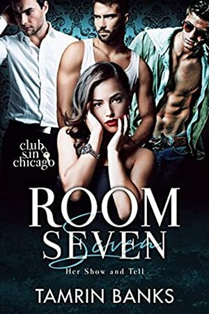 Room Seven by Tamrin Banks