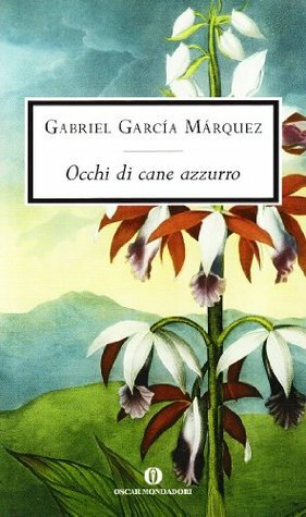 Occhi di cane azzurro by Angelo Morino, Gabriel García Márquez, Cesare Acutis.