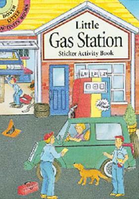 Little Gas Station Sticker Activity Book by Cathy Beylon