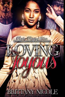 Loving Joyus by Brittany Nicole