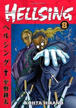 Hellsing, Vol. 08 by Kohta Hirano, Wilbert Lacuna