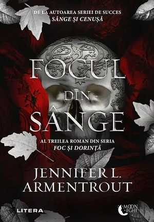 Focul din sange by Jennifer L. Armentrout