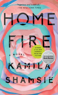 Home Fire by Kamila Shamsie