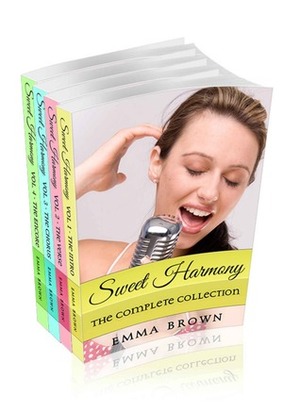 Sweet Harmony: The Complete Collection by Emma Brown