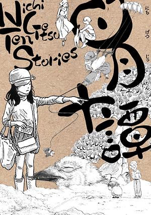 Nichi Getsu Ten Stories by Linnea Sterte, Heikala, Ken Niimura, Hiuchi Tana, Mateusz Urbanowicz, Atelier Sento, Mopuko, Sukeracko, Jiro Honoki, Kana Urbanowicz