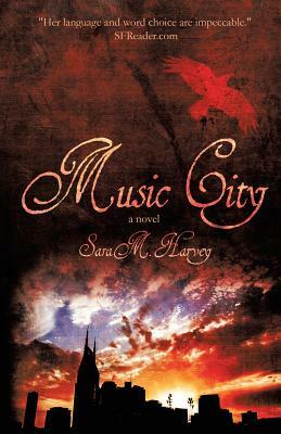 Music City by Sara M. Harvey