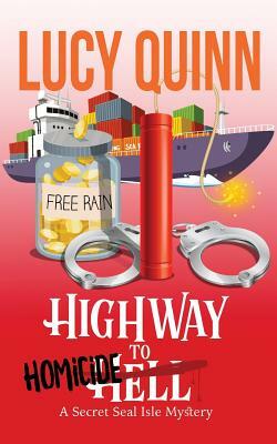 Highway to Homicide by Lucy Quinn