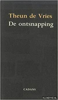 De ontsnapping by Theun de Vries