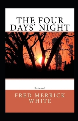 The Four Days' Night Illustrated by Fred Merrick White