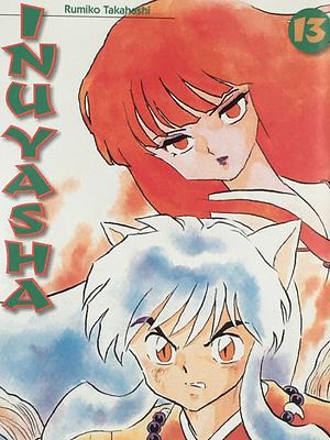 Inuyasha 13 by Rumiko Takahashi