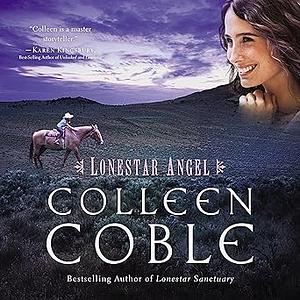 Lonestar Angel by Colleen Coble