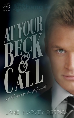 At Your Beck & Call by Jane Harvey-Berrick