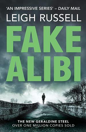 Fake Alibi by Leigh Russell