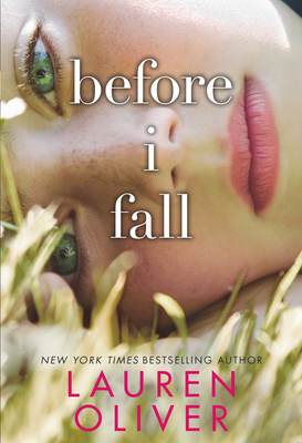 Before I Fall by Lauren Oliver