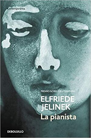 La pianista by Elfriede Jelinek