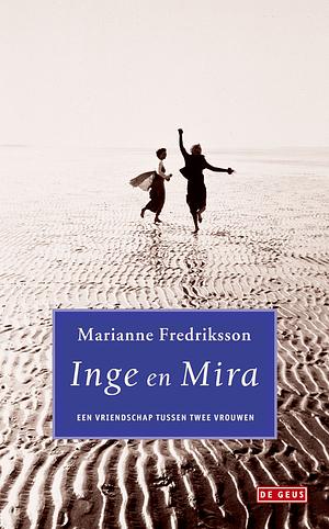 Inge en Mira by Marianne Fredriksson