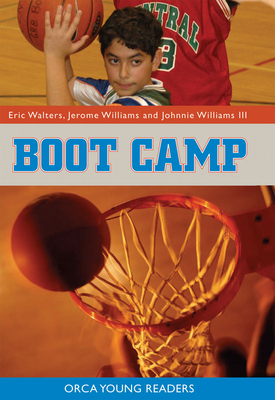 Boot Camp by Eric Walters, Jerome Williams, Johnnie Williams III