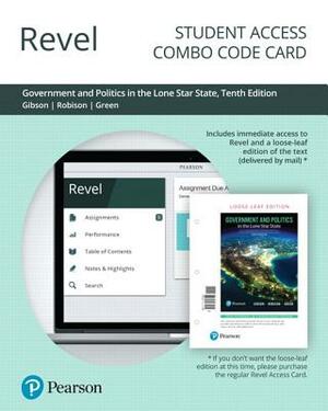 Revel for Government and Politics in the Lone Star State -- Combo Access Card by Clay Robison, L. Tucker Gibson, Joanne Connor Green