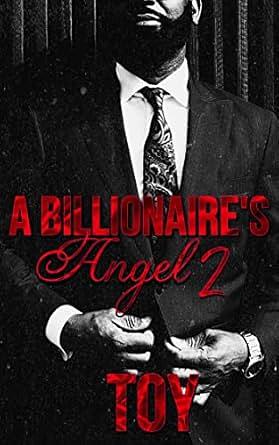 A Billionaire's Angel 2 by Toy