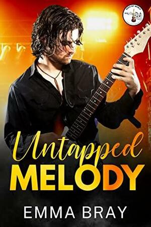 Untapped Melody by Emma Bray