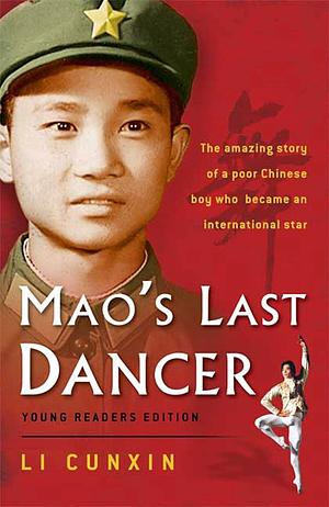 Mao's Last Dancer, Young Readers' Edition by Li Cunxin