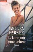 Es kann nur eine geben by Imogen Parker