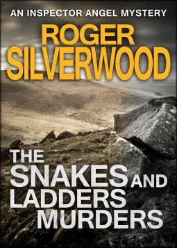 The Snakes and Ladders Murders by Roger Silverwood