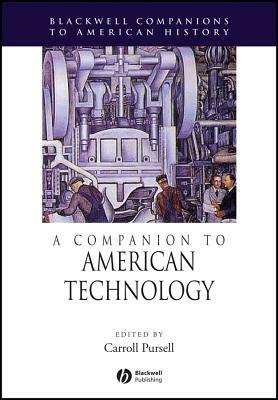 A Companion to American Technology by 