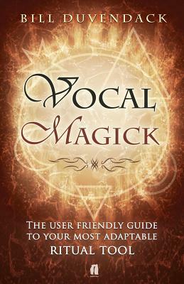 Vocal Magick by Bill Duvendack