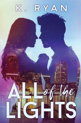 All of the Lights by K. Ryan