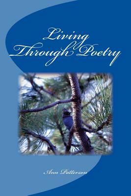 Living Through Poetry by Ann Patterson