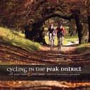 Cycling in the Peak District: Off-Road Trails and Quiet Lanes by Tom Fenton, Jon T. Barton