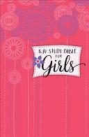 KJV Study Bible for Girls Hardcover by Larry Richards