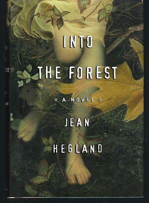 Into the Forest by Jean Hegland