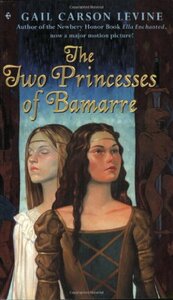 The Two Princesses of Bamarre by Gail Carson Levine