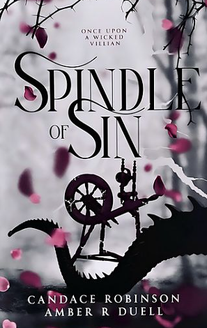 Spindle of Sin by Candace Robinson, Amber R. Duell