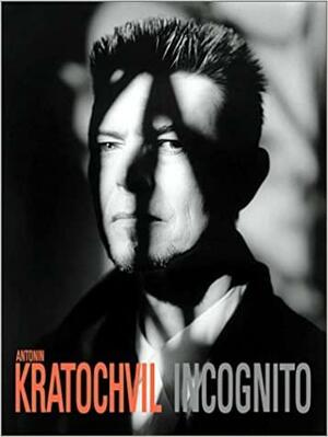 Antonin Kratochvil: Incognito by Antonin Kratochvil